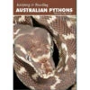 Keeping & Breeding Australian Pythons -Pet Supplies Sales keeping breeding australian pythonskellyville pets 109462